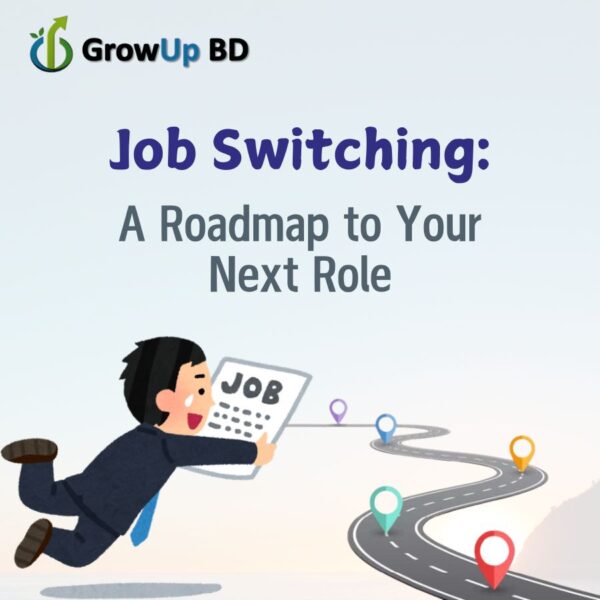 Job Switching: A Roadmap to Your Next Role